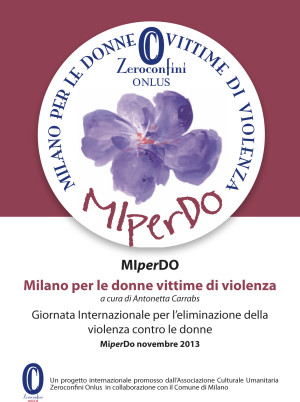 Progetto MIperDO Zeroconfini Onlus-N Milano per le donne vittime di violenza