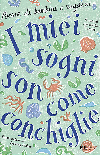 I miei sogni son come conchiglie, di Antonetta Carrabs